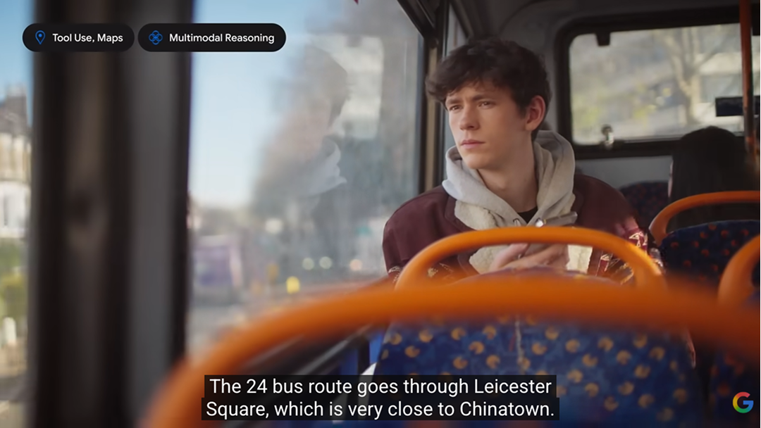 A young man sits alone on a bus, looking out the window. A subtitle reads "The 24 bus route goes through Leicester Square, which is very close to Chinatown." Labels indicate Tool Use, Maps and Multimodal Reasoning.